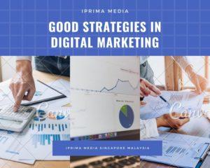 Good Digital Marketing Strategy