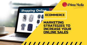 ecommerce marketing strategies to increase your online sales