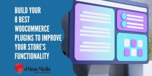 8 Best Woocommerce Plugins To Improve Your Store’s Functionality