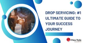 Drop Servicing: #1 Ultimate Guide To Your Success Journey