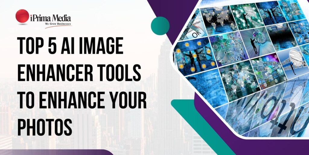 Ai Image Enhancer Tools