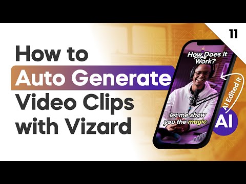 Auto Generate Video Clip Vizard Ai